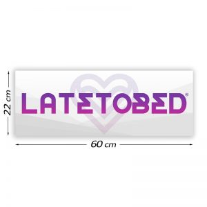Cartel Promocional Latetobed 60 cm x 22 cm de la marca LATETOBED